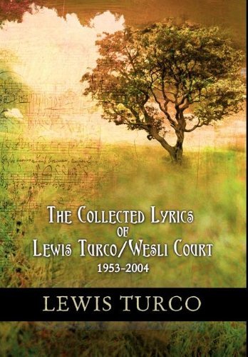 Lewis Turco/The Collected Lyrics of Lewis Turco / Wesli Court