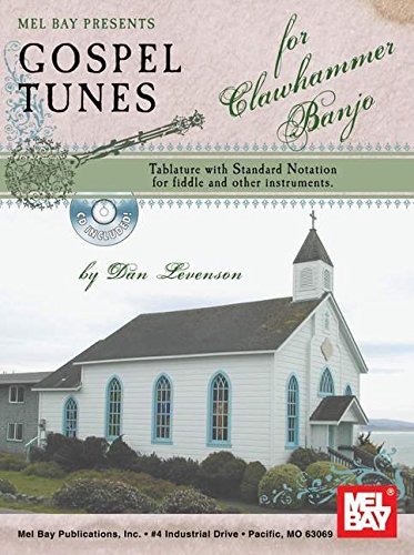 Dan Levenson Gospel Tunes For Clawhammer Banjo [with Cd] 