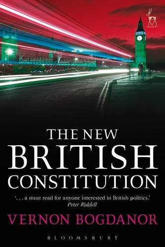 Vernon Bogdanor The New British Constitution 