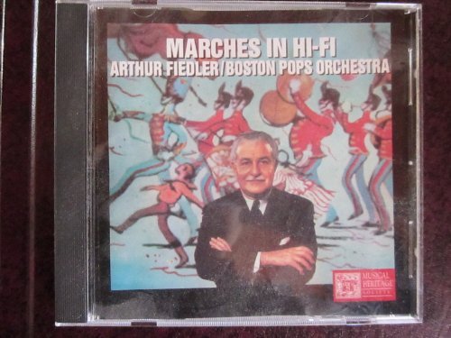 Arthur & The Boston Pops Fiedler/Marches In Hi-Fi