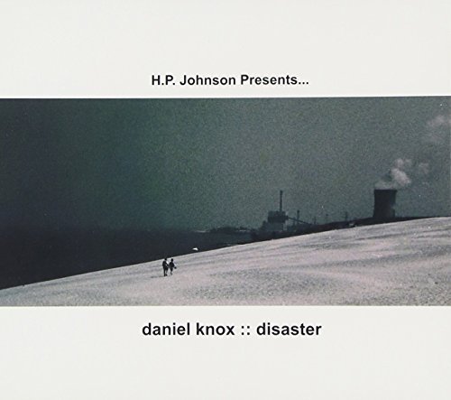 Daniel Knox/Disaster