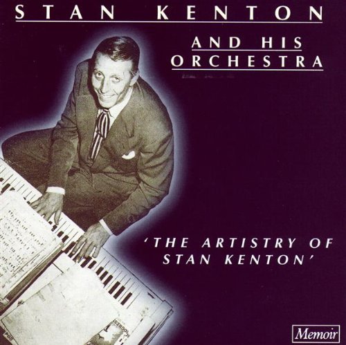 Stan Kenton/Artistry Of Stan Kenton