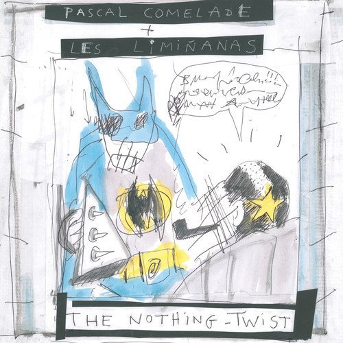 Pascale / Les Liminan Comelade/Nothing Twist (Canary Yellow V@Import-Can@Yellow Vinyl