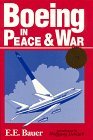 E. E. Bauer/Boeing In Peace & War@Anniversary