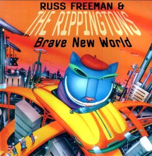 Freeman Russ & Rippingtons Brave New World 
