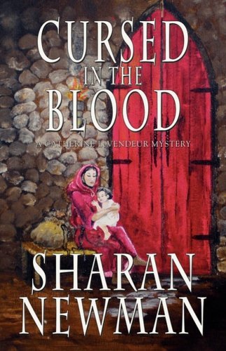 Sharan Newman/Cursed in the Blood@Reprint