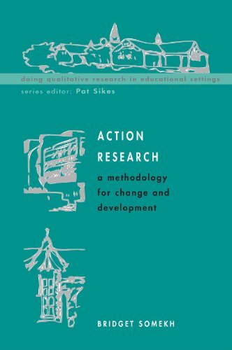 Bridget Somekh Action Research A Methodology For Change And Development 