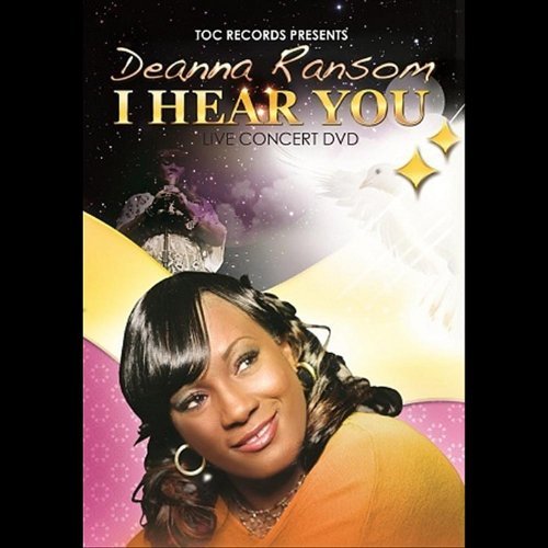 Deanna Ransom/I Hear You-Live!