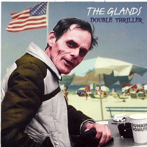 Glands/Double Thriller