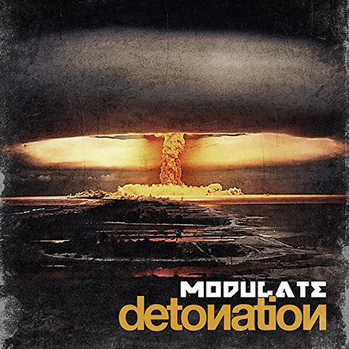 Modulate/Detonation