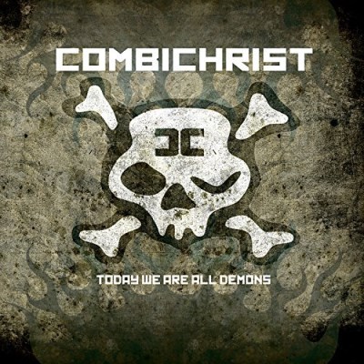 Combichrist Today We Are All Demons 
