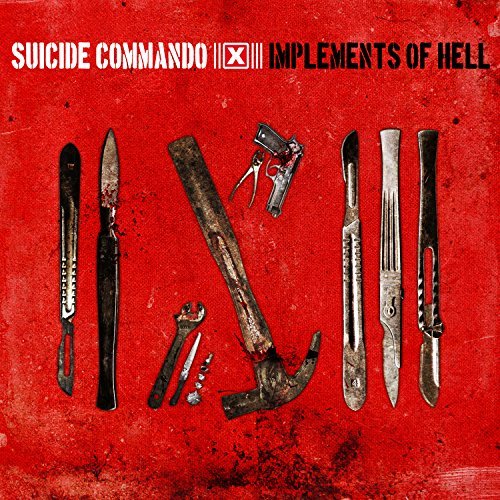 Suicide Commando Implements Of Hell 