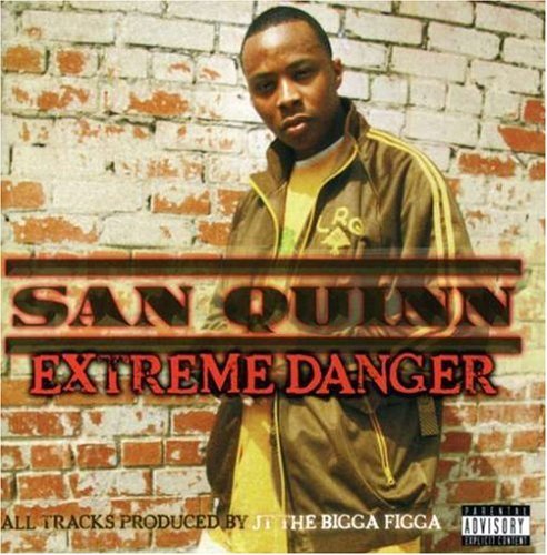 San Quinn/Extreme Danger@Explicit Version