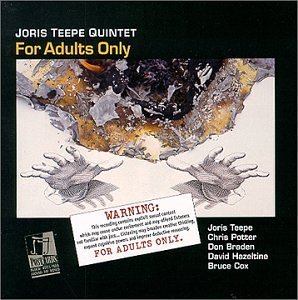 Joris Quintet Teepe/For Adults Only