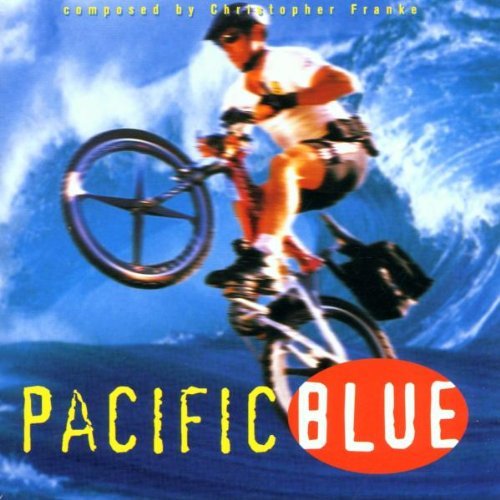 Pacific Blue/Soundtrack@Music By Christopher Franke