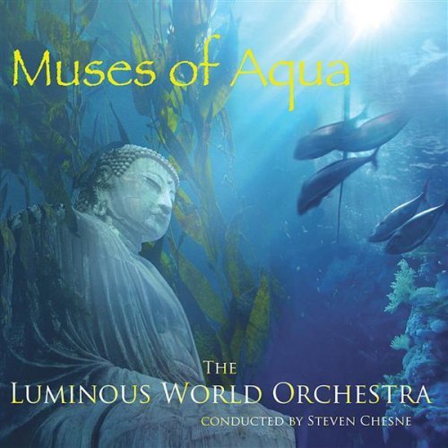 Luminous World Orchestra/Muses Of Aqua@Chesne/Luminous World Orchestr