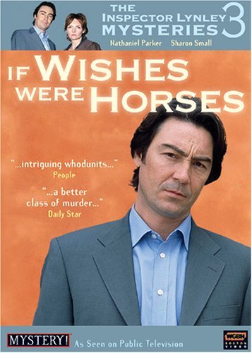 If Wishes Were Horses/Inspector Lynley@Clr@Nr