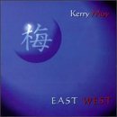 Kerry Moy/East West@Feat. Kuramoto/Seward/Richards
