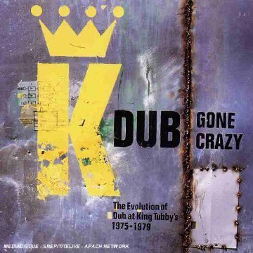 Dub Gone Crazy/Dub Gone Crazy