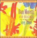 Dan Moretti/Dan Moretti & Brazilia
