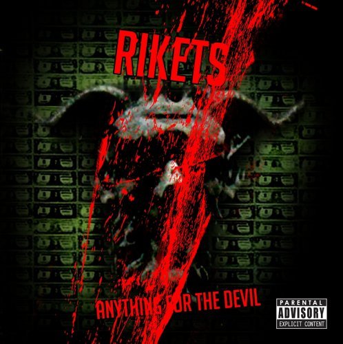 Rikets/Anything For The Devil Ep@Explicit Version