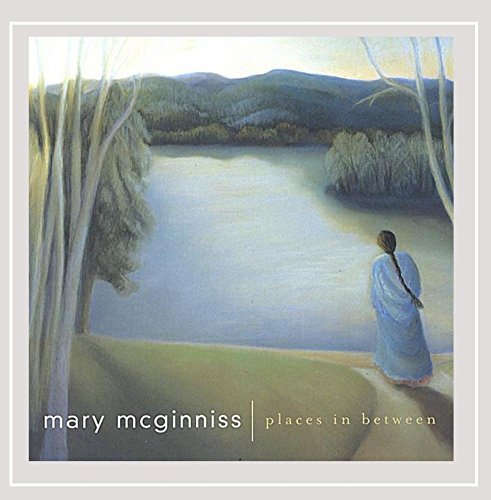 Mary Mcginniss/Places In Between