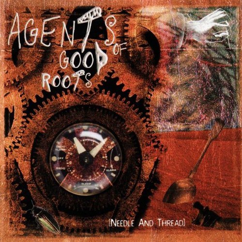 Agents Of Good Roots/Needle & Thread