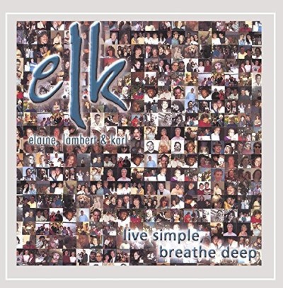Elaine, Lambert & Karl/Live Simple Breathe Deep