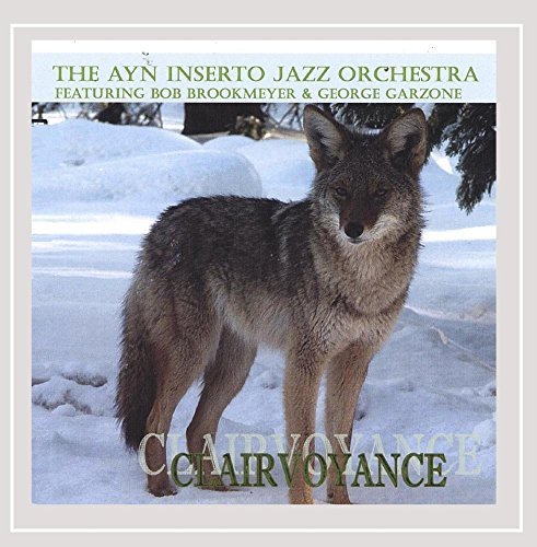 Ayn Inserto Jazz Orchestra/Clairvoyance