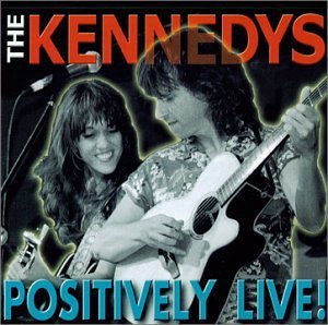 Kennedys/Positively Live!