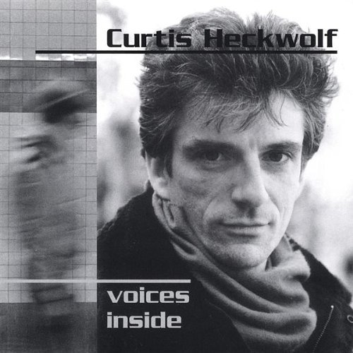 Curtis Heckwolf/Voices Inside