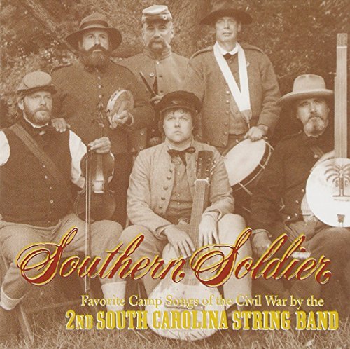 2nd South Carolina String Band/Southern Soldier