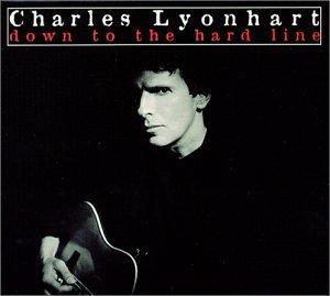Charles Lyonhart/Down To The Hard Line