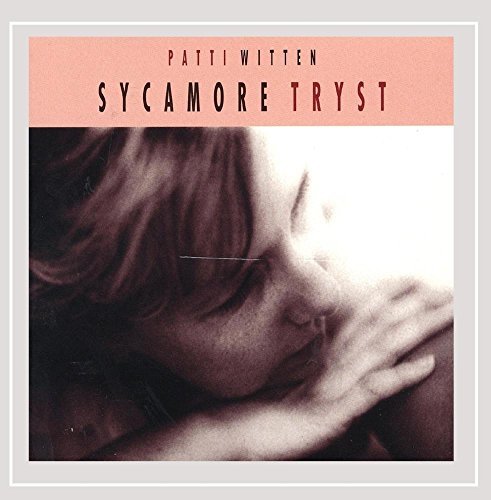 Patti Witten/Sycamore Tryst