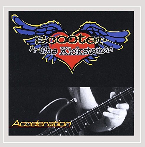 Scooter & The Kickstands/Acceleration