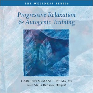 Carolyn Pt Ms Ma Mcmanus Progressive Relaxation & Autog 