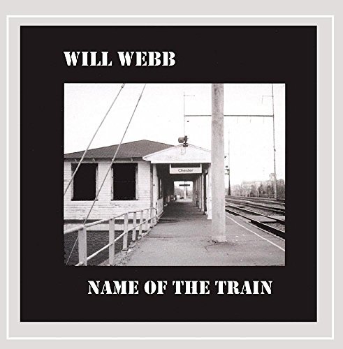 Will Webb/Name Of The Train