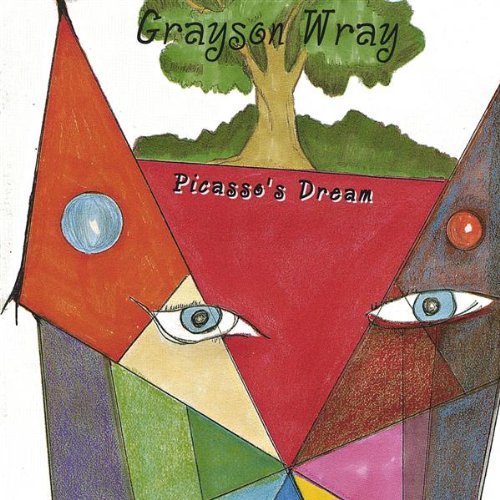 Grayson Wray/Picassos Dream