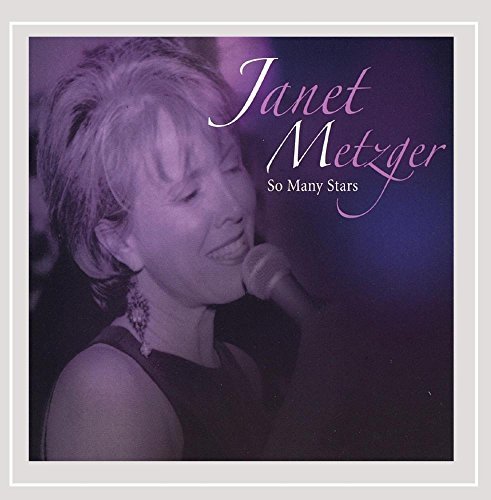 Janet Metzger/So Many Stars