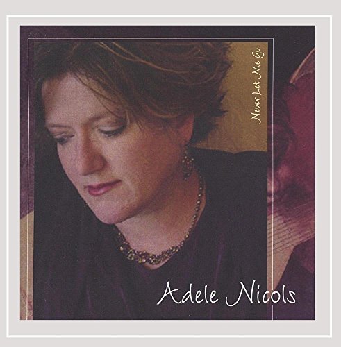 Adele Nicols Never Let Me Go 