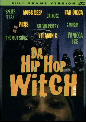Da Hip Hop Witch/Vanilla Ice/Spliff Star/Eminem@Clr/St@R