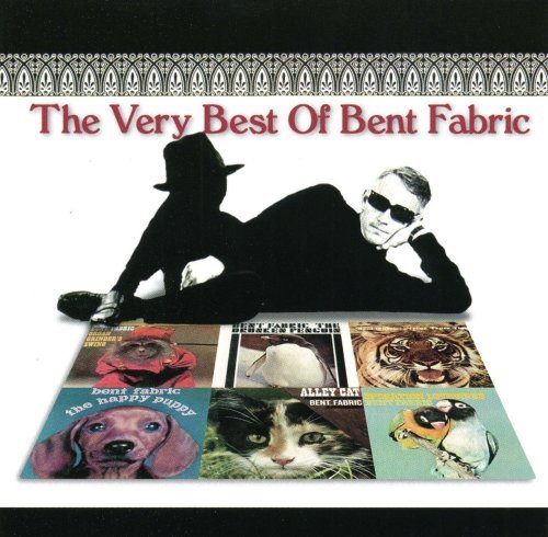 Bent Fabric/Very Best Of Bent Fabric