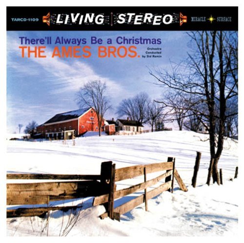 Ames Brothers There'll Always Be A Christmas 
