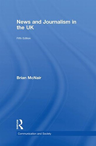 Mcnair Brian News And Journalism In The Uk Revised 