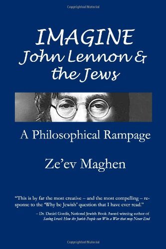 Dr Ze'ev Maghen Imagine John Lennon & The Jews 