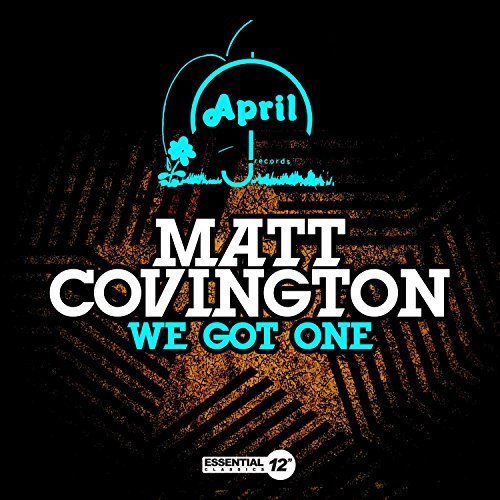 Matt Covington/We Got One
