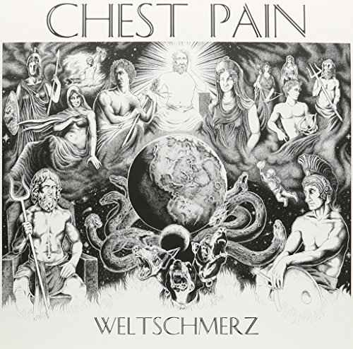 Chest Pain/Weltschmerz