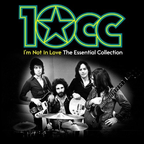 10cc I'm Not In Love The Essential Import Gbr 