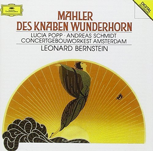 G. Mahler/Knaben Wunderhorn@Popp (Sop)/Schmidt (Bar)@Bernstein/Concertgebouw Orch