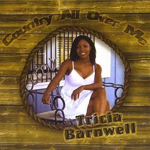 Tricia Barnwell/Country All Over Me